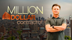 MILLION DOLLAR CONTRACTOR