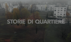 STORIE DI QUARTIERE